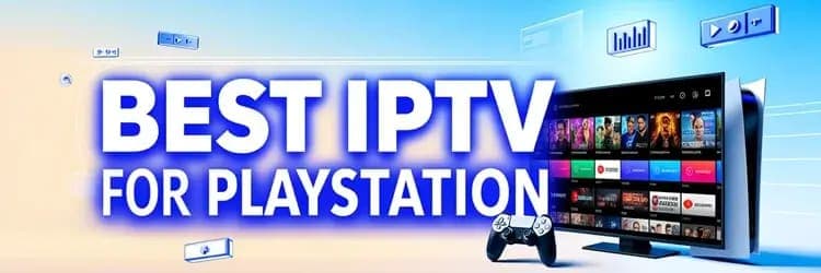 How to Watch IPTV on PlayStation (PS4 & PS5) | IPTV Subscription Canada